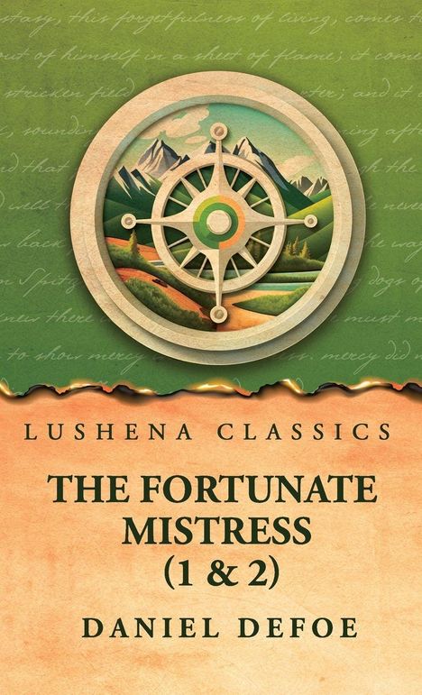 "Lushena Classics. The Fortunate Mistress (1 & 2). Daniel Defoe." Illustration: Berglandschaft mit Kompass im Vordergrund.