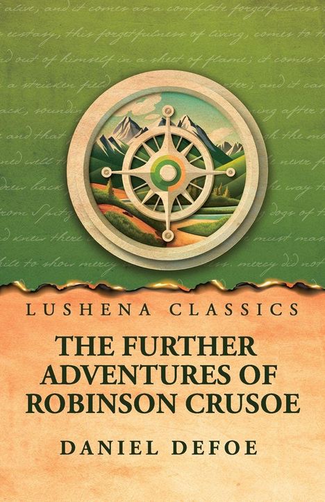 Lushena Classics: The Further Adventures of Robinson Crusoe - Daniel Defoe. Illustration eines Steuerrads vor Bergen.