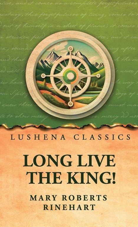 "LONG LIVE THE KING!" steht zentriert. Oben ein Kompass über Berglandschaft in grünem Hintergrund.