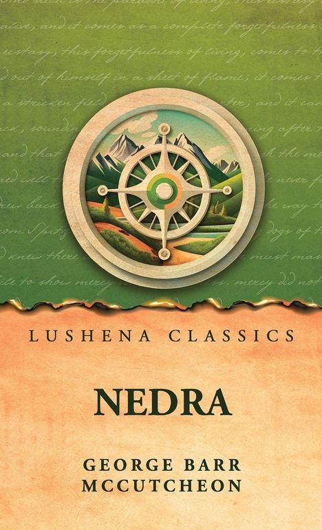 Text: „Lushena Classics, Nedra, George Barr McCutcheon.“ Illustration: Kompassrad mit Berglandschaft.