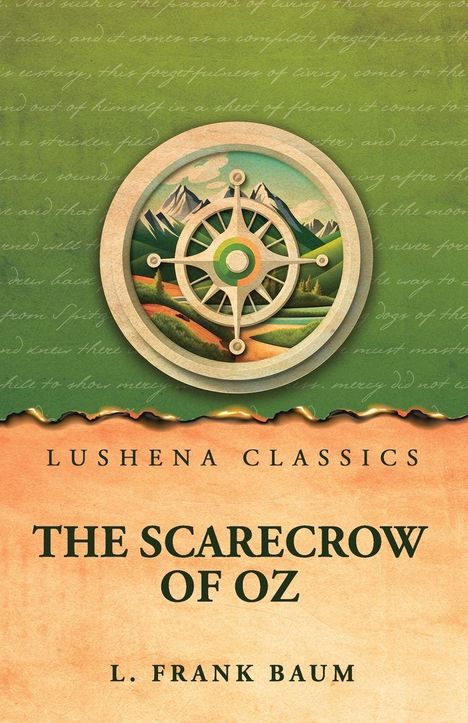 "Lushena Classics", "The Scarecrow of Oz", "L. Frank Baum". Illustration eines Kompasses vor grüner Landschaft.