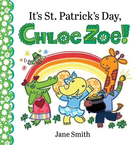 Jane Smith: It's St. Patrick's Day, Chloe Zoe!, Buch