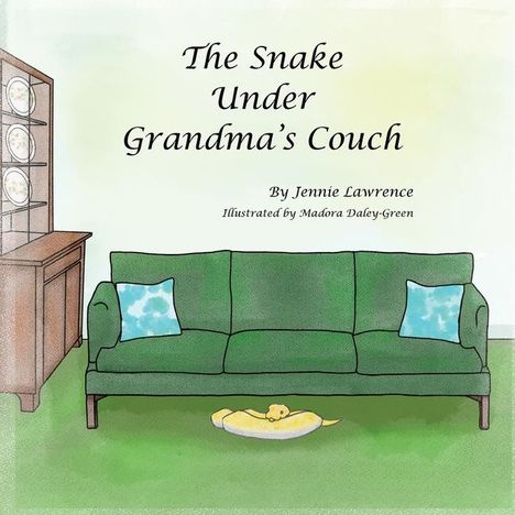 Jennifer J Lawrence: Lawrence, J: Snake Under Grandma's Couch, Buch