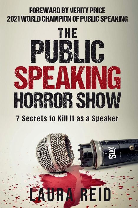 Laura P Reid: The Public Speaking Horror Show, Buch