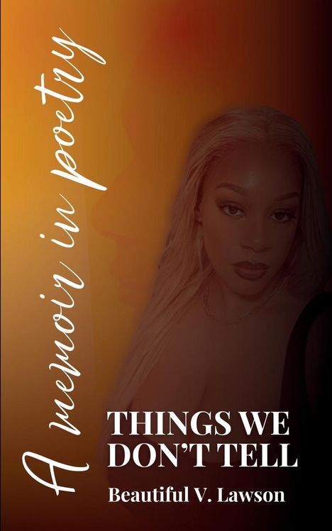 Beautiful V Lawson: Things We Don't Tell, Buch