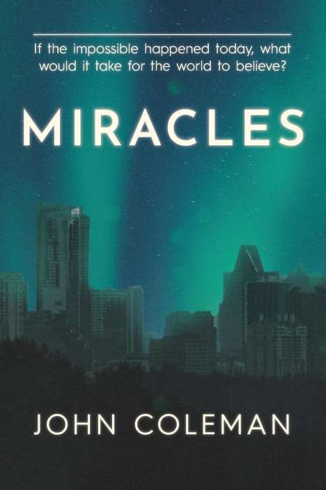 John Coleman: Miracles, Buch