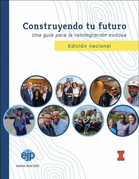 "Construyendo tu futuro" oben, darunter "Una guía para la reintegración exitosa", gefolgt von "Edición nacional".