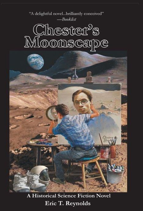 "Oftmals einfallsreich" —Booklist. Title: Chesters Moonscape. Künstlermalerei einer Mondlandschaft mit Erde im Hintergrund.