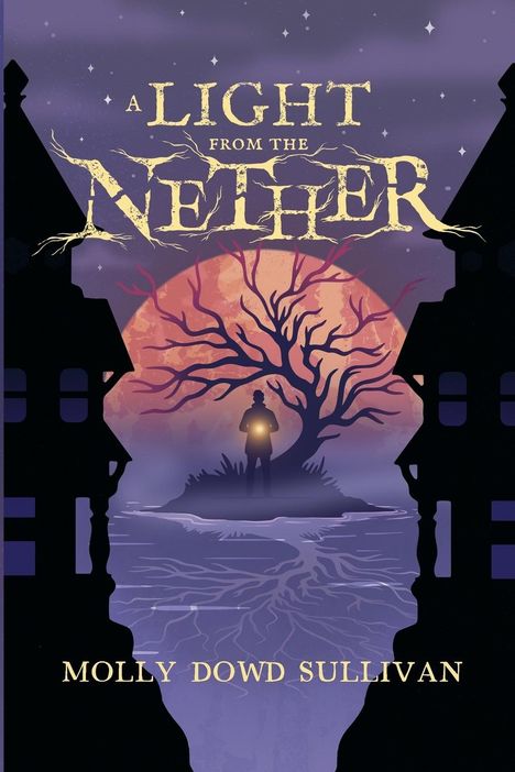 Molly Dowd Sullivan: A Light From the Nether, Buch