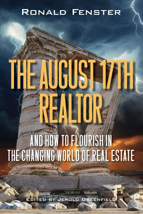 Ronald B Fenster: The August 17th Realtor, Buch