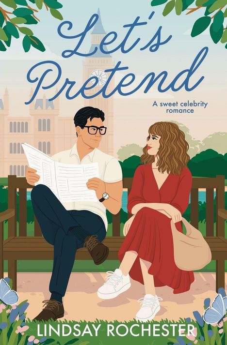 "Let's Pretend," "A sweet celebrity romance." Illustration: Paar auf Parkbank, er liest Zeitung, sie in rotem Kleid.