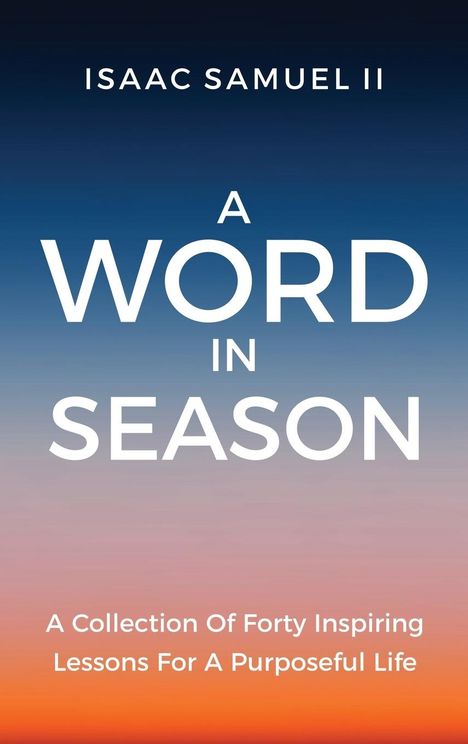 Isaac Samuel: A Word In Season, Buch