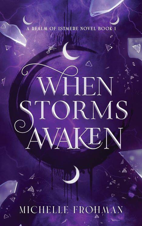 Michelle Frohman: When Storms Awaken, Buch