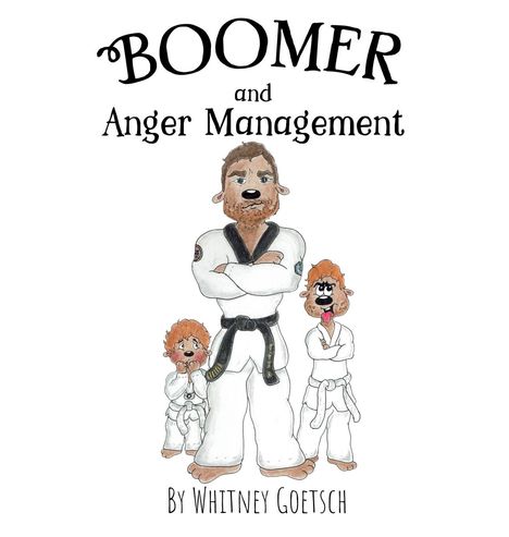 Whitney Goetsch: Boomer and Anger Management, Buch