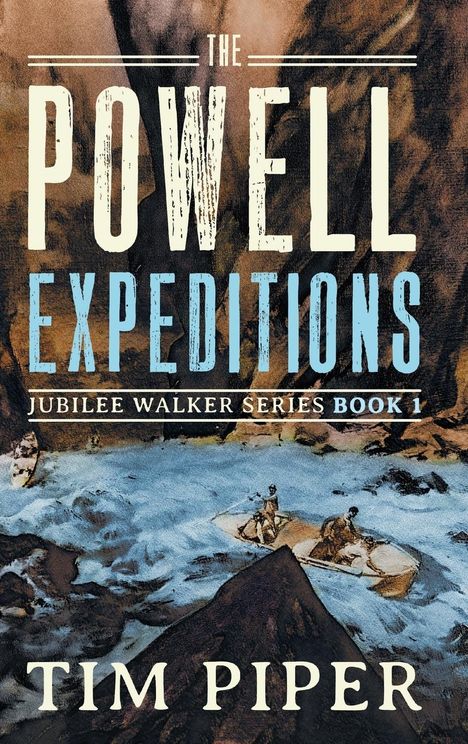 Tim Piper: The Powell Expeditions, Buch