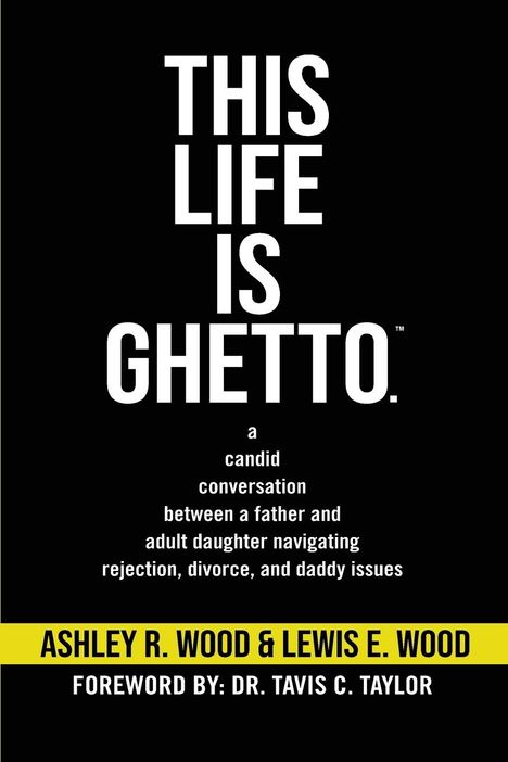 Ashley R Wood: This Life is Ghetto, Buch