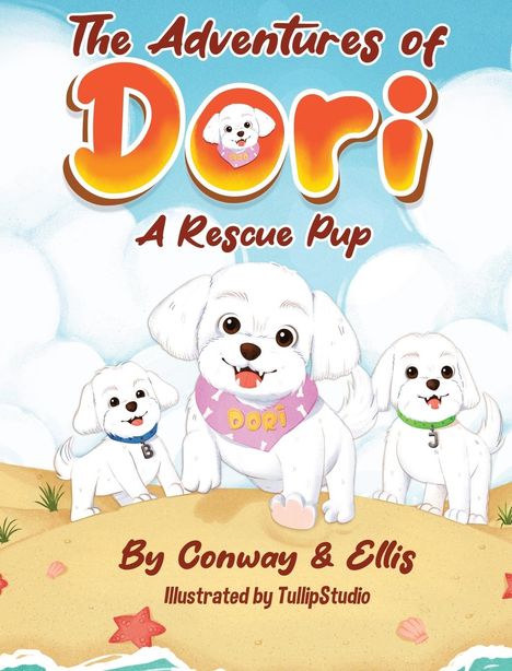 Kathleen Conway: The Adventures of Dori - A Rescue Pup, Buch