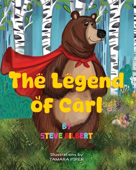 Steve Glenn Gilbert: The Legend of Carl, Buch