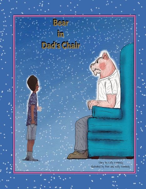 Kelly Kennedy: Bear in Dad's Chair, Buch