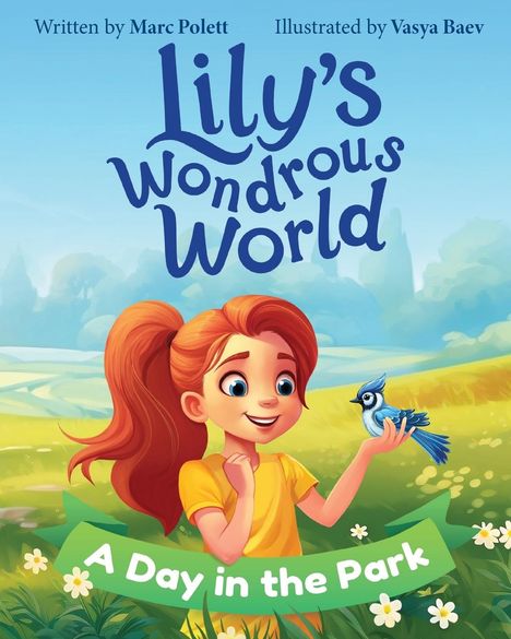 Marc Polett: Lily's Wondrous World, Buch