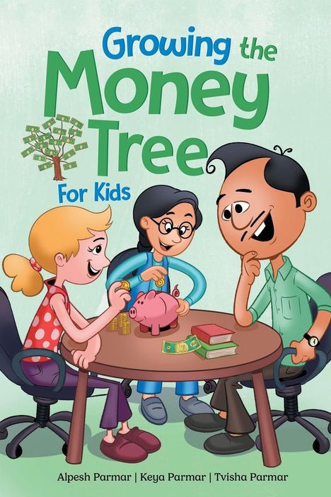 Alpesh Parmar: Growing the Money Tree for Kids, Buch