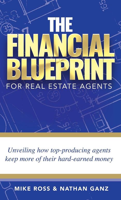 Nathan Ganz: The Financial Blueprint for Real Estate Agents, Buch