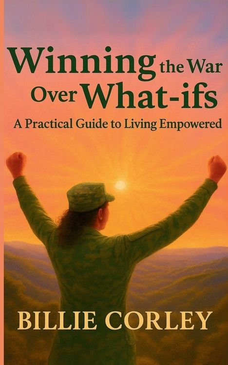 Billie Corley: Winning the War Over What-ifs, Buch