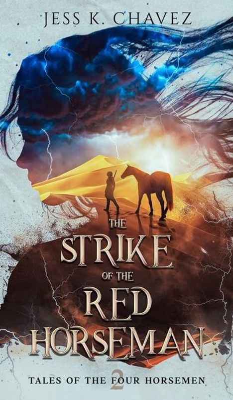 Jess K Chavez: The Strike of the Red Horseman, Buch