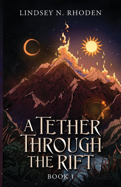 Lindsey N. Rhoden: A Tether Through The Rift, Buch