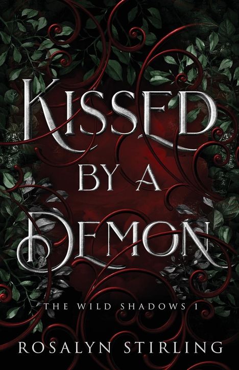 Rosalyn Stirling: Kissed by a Demon, Buch