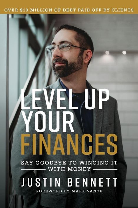 Justin Bennett: Level Up Your Finances, Buch