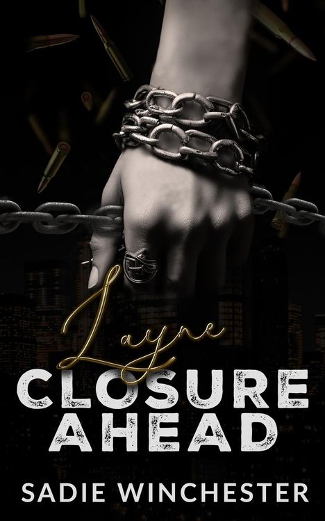 Sadie Winchester: Layne Closure Ahead, Buch