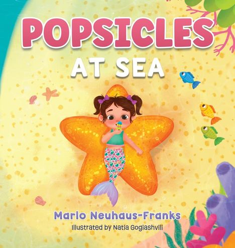 Marlo Neuhaus-Franks: Popsicles at Sea, Buch