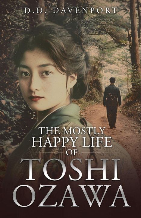 „The Mostly Happy Life of Toshi Ozawa“ – D.D. Davenport, Frau im Kimono, Naturkulisse, Person auf einem Waldweg von hinten.