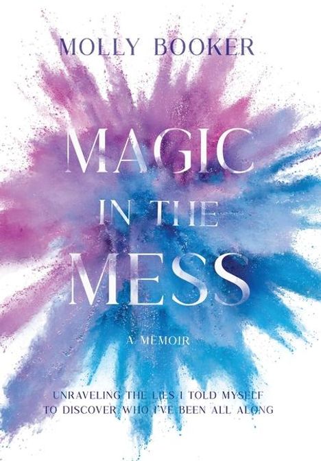 Molly Booker: Magic in the Mess, Buch