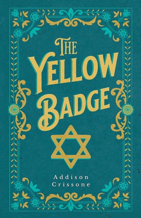 Addison Crissone: The Yellow Badge, Buch