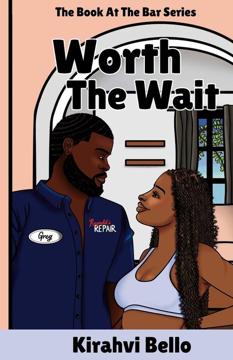 Cover der Serie "The Book At The Bar". Titel: "Worth The Wait". Namen: Greg, Kirahvi Bello. Illustration eines Paares.