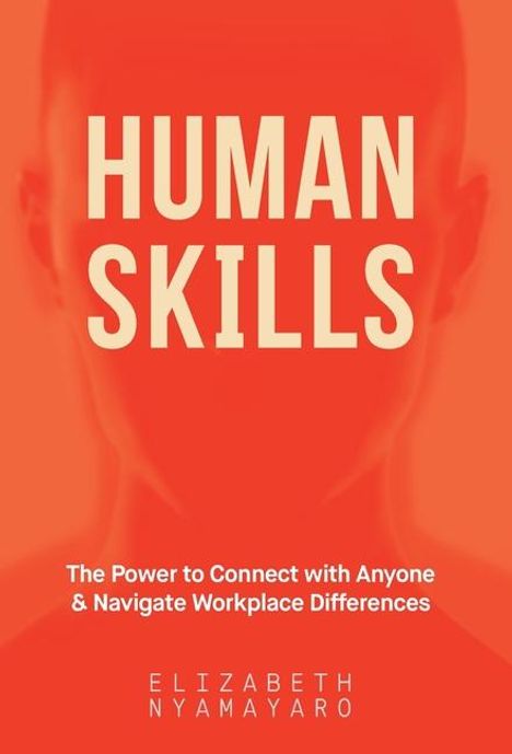 Elizabeth Nyamayaro: Nyamayaro, E: Human Skills, Buch