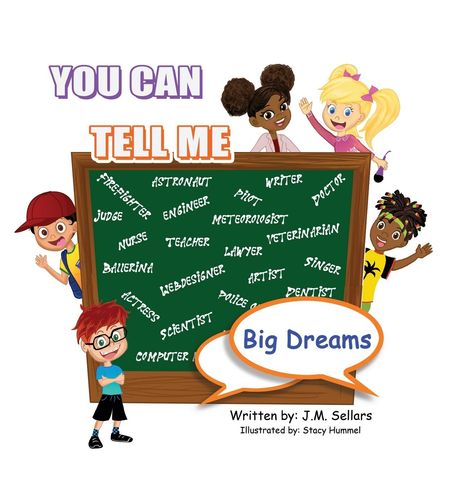 Juan M Sellars: You Can Tell Me - Big Dreams, Buch