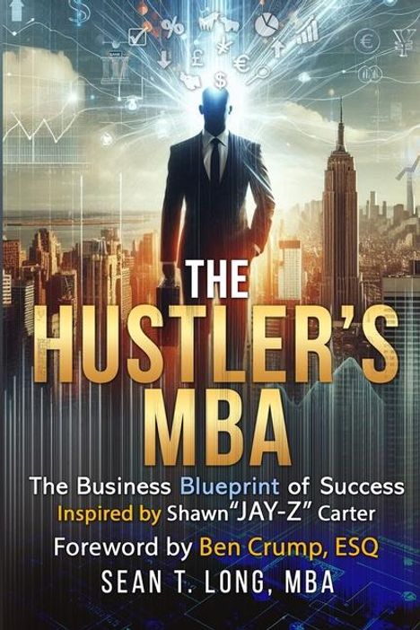 Sean T Long: The Hustler's MBA, Buch