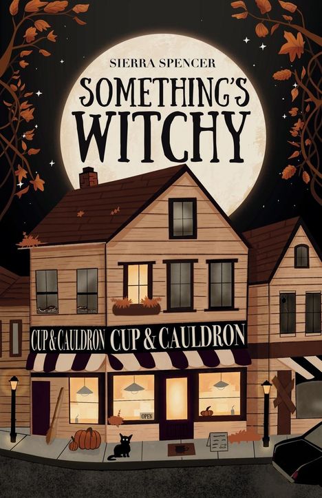 Sierra Spencer: Something's Witchy, Buch