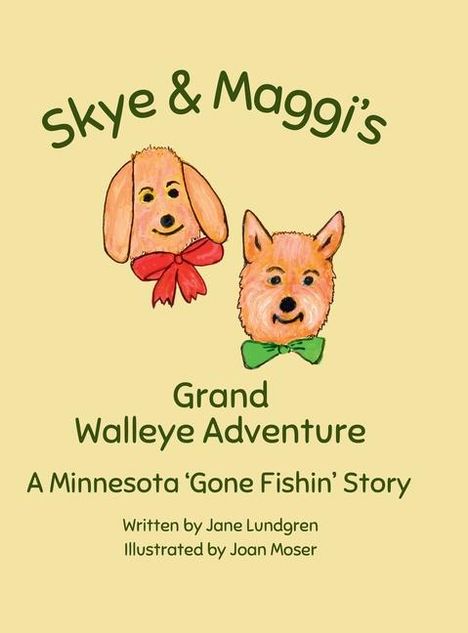 Jane Lundgren: Skye & Maggi's Grand Walleye Adventure, Buch