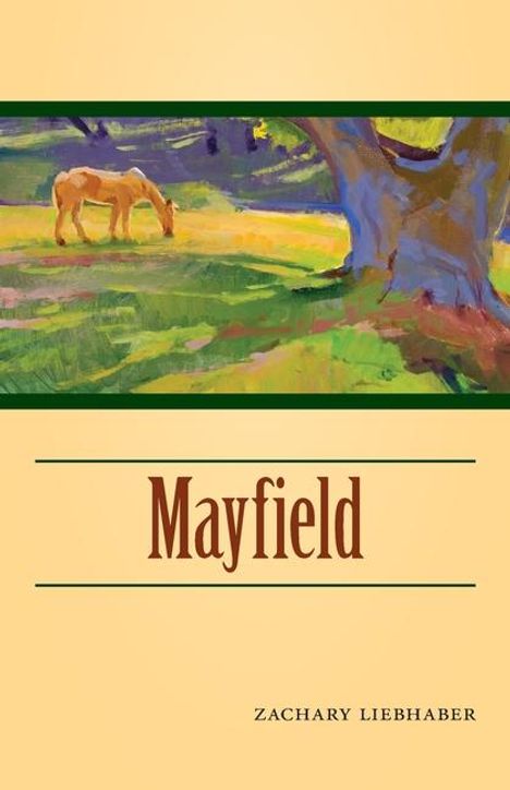 Zachary Liebhaber: Mayfield, Buch