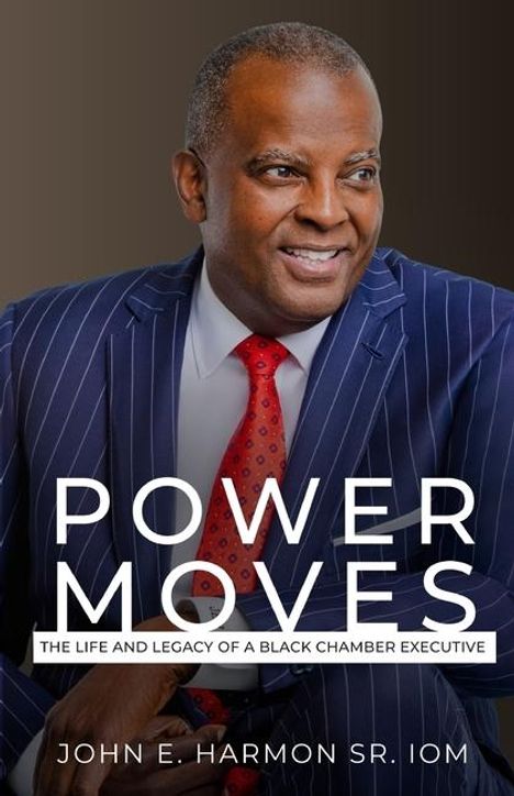 John E Harmon: Power Moves, Buch