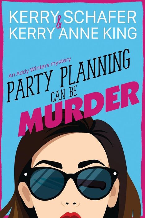 Kerry Schafer: Party Planning Can Be Murder, Buch
