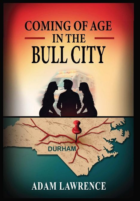 Adam Lawrence: Coming of Age in the Bull City, Buch