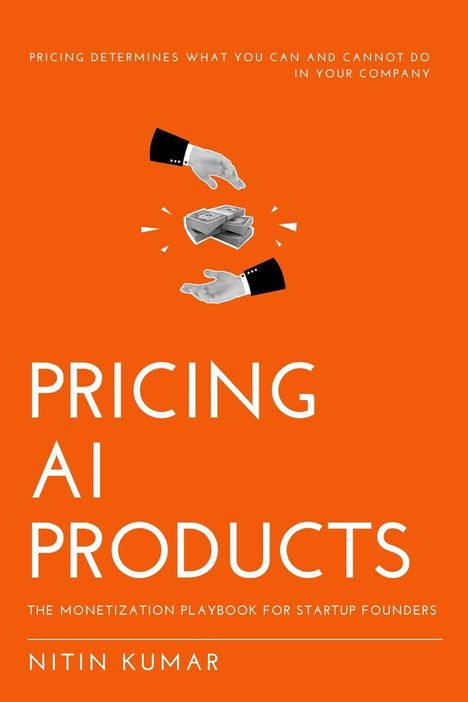 Nitin Kumar: Pricing AI Products, Buch