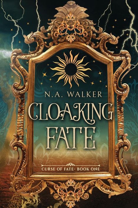 N A Walker: Cloaking Fate, Buch