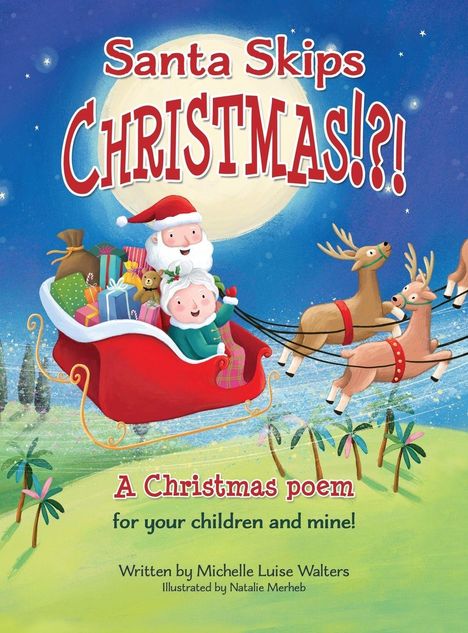 Michelle Luise Walters: Santa Skips Christmas!?!, Buch
