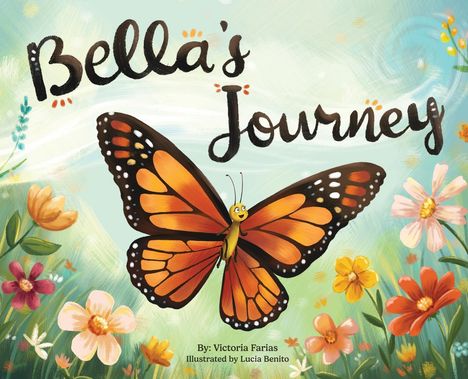 Victoria A Farias: Bella's Journey, Buch